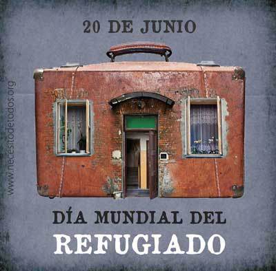 20 de Junio, Día Mundial del refugiado