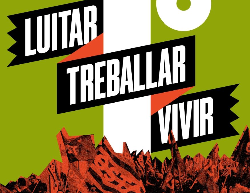 Este 1º de Mayo nos movilizamos en Zaragoza y Huesca bajo el lema: “Luitar, treballar, vivir”