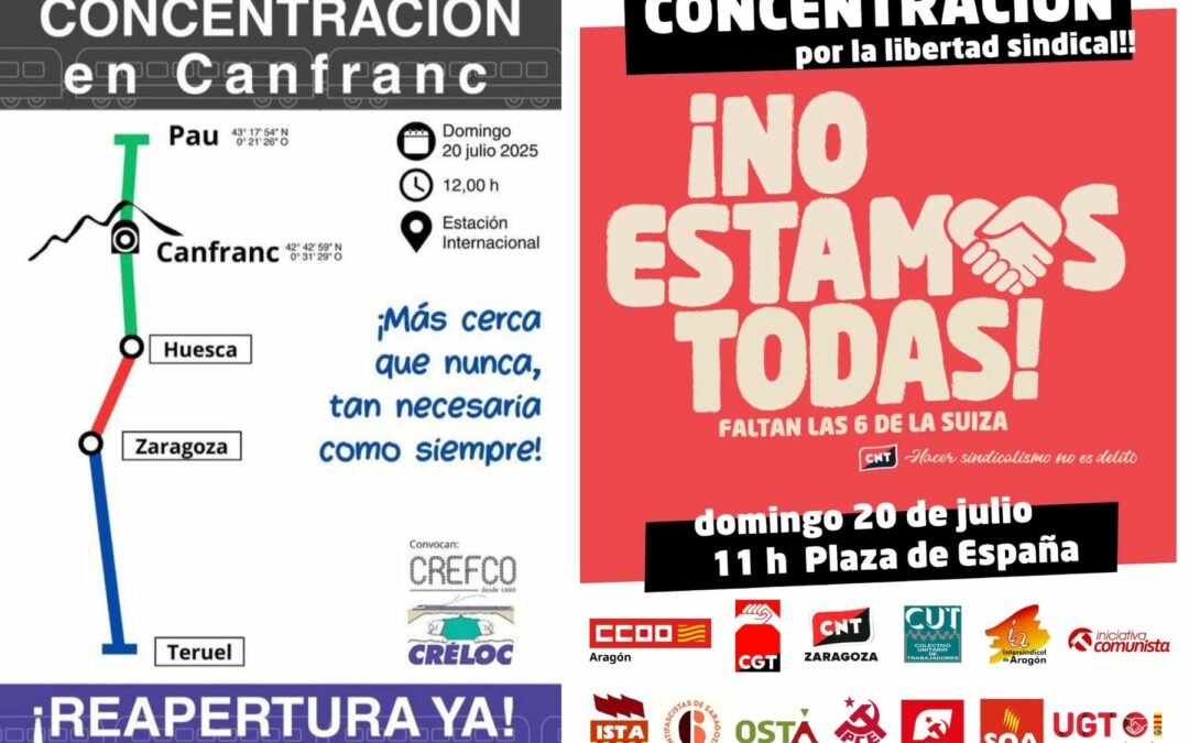 Participamos pen las concentraciones por la reapertura del Canfranc y en apoyo para las 6 de la suiza