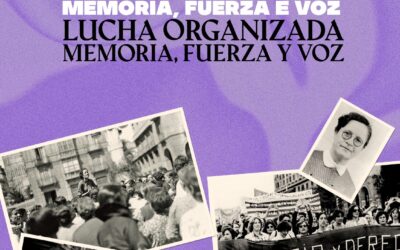 8 de marzo: Luita Organizata. Memoria, fuerza e voz