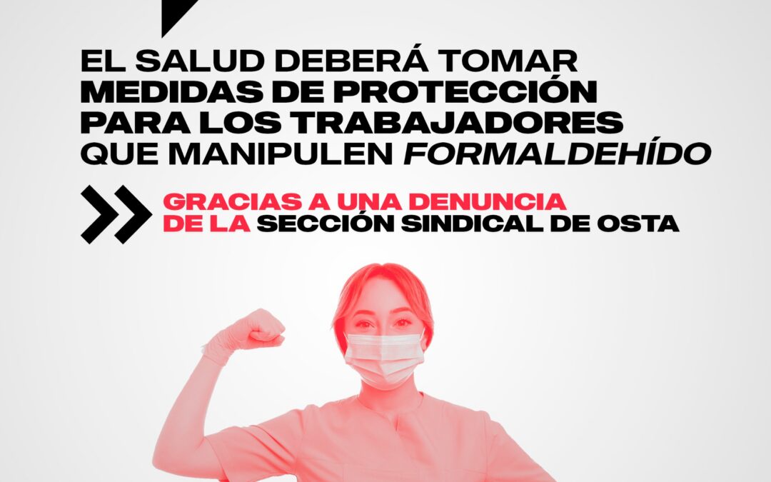 La Inspección de Trabajo nos da la razón por el uso del formaldehído